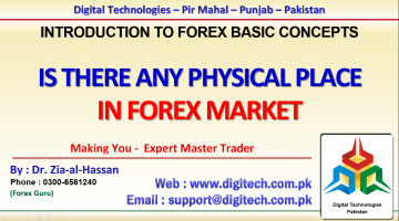 Is There Any Physical Place In Forex Market In Urdu Hindi