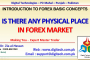 Is There Any Physical Place In Forex Market In Urdu Hindi