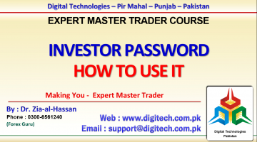What Is Investor Password And How To Use It In Urdu Hindi - Free Urdu Hindi Advance Forex Course By Dr. Zia-al-Hassan ForexGuru.Pk