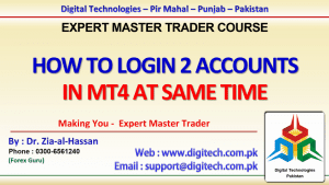 How To Login 2 Accounts At Same Time In MT4 In Urdu Hindi - Free Urdu Hindi Advance Forex Course By Dr. Zia-al-Hassan ForexGuru.Pk