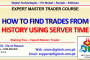 How To Find Trades From History Using Server Time In Urdu Hindi