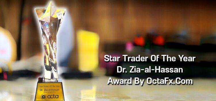 Star Trader Of The Year Forex Trading Award To Dr. Zia-al-Hassan ForexGuru.Pk By OctaFx