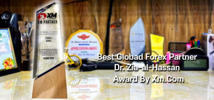Best Global Partner Forex Trading Award To Dr. Zia-al-Hassan ForexGuru.Pk By Xm