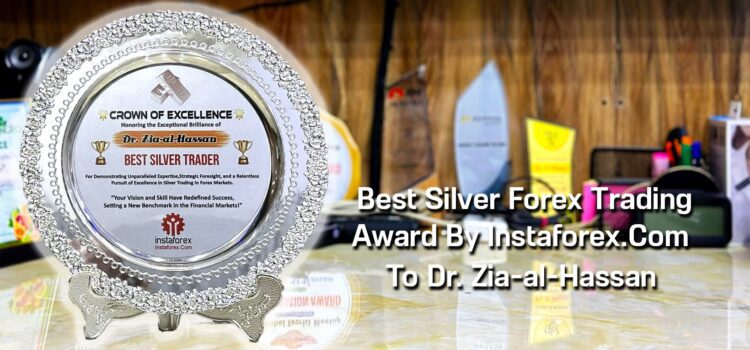 Best Silver Forex Trading Shield Award By Instaforex.Com To Dr. Zia-al-Hassan